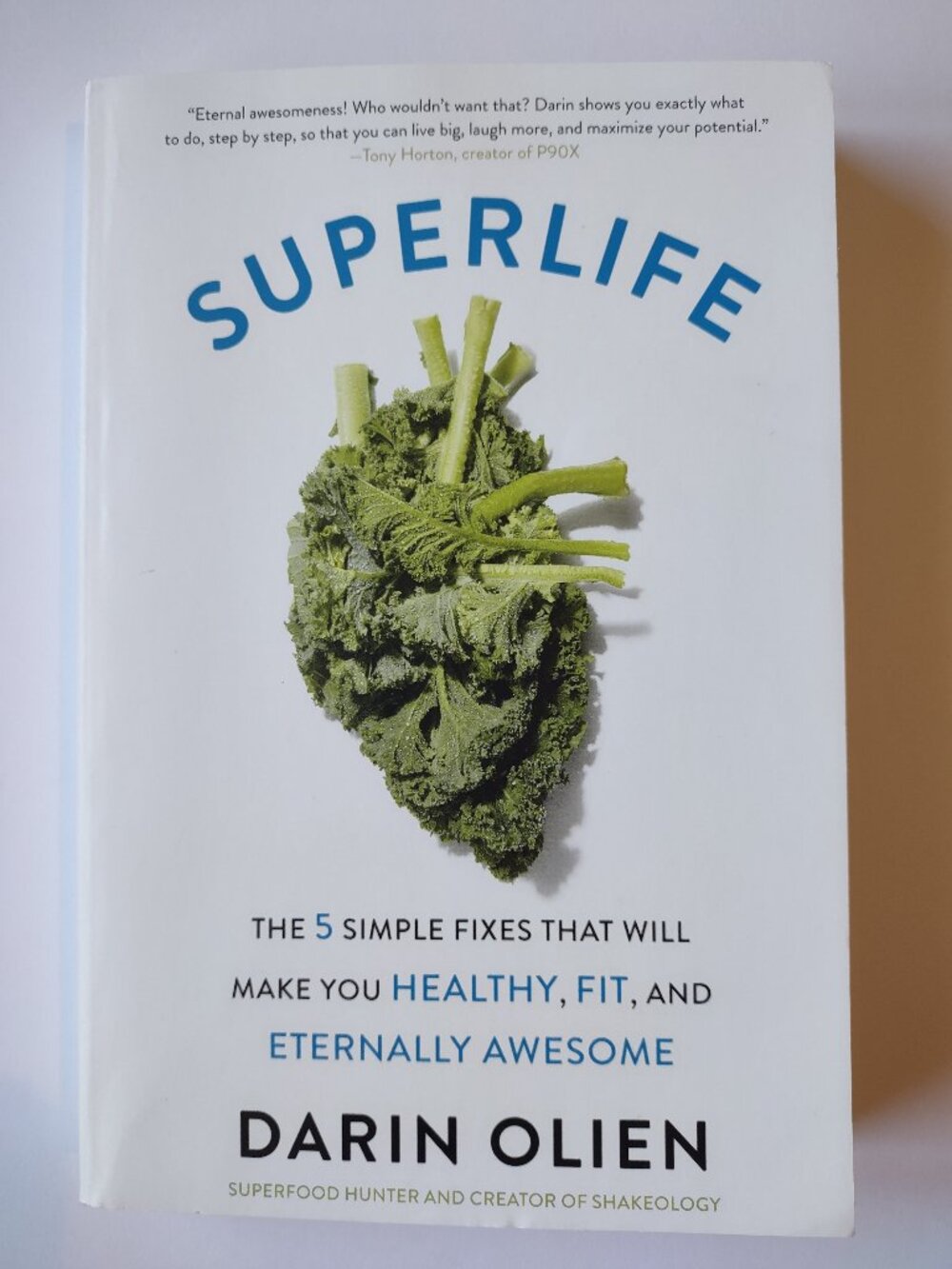 SuperLife by Darin Olien – Paperback Wellness & Nutrition Book
